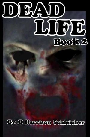 [Dead Life 02] • Dead Life (Book 2)